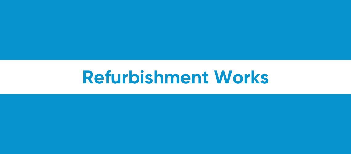 Refurbishment Works - Temporary Closure Notice cover